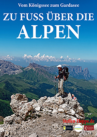 Zu Fuß über die Alpen – Vom Königssee zum Gardasee